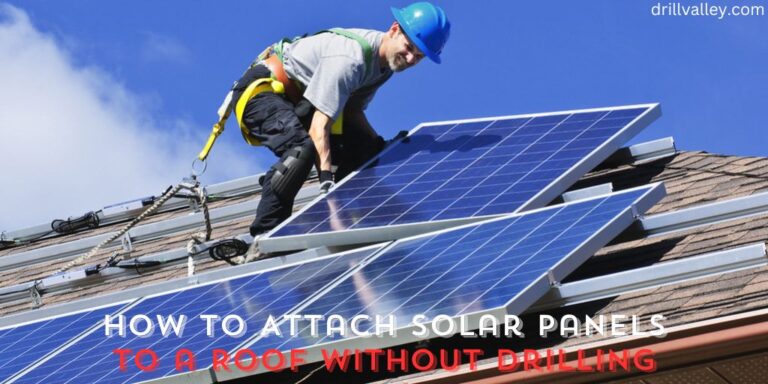 How to Attach Solar Panels to a Roof Without Drilling