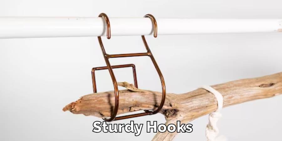 Sturdy Hooks