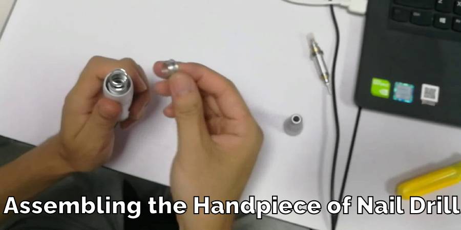 Assembling the Handpiece of Nail Drill