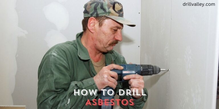 How to Drill Asbestos