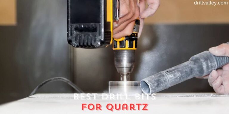 Best Drill Bits for Quartz