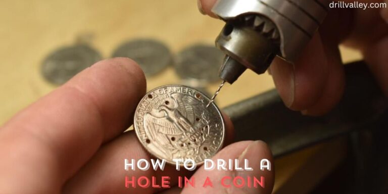 How to Drill a Hole in A Coin