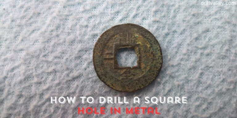 How to Drill a Square Hole in Metal